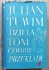 Julian Tuwim Dzieła tom IV: przekłady II